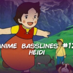 Anime Basslines #12 – Heidi